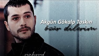 Akgün Gökalp Taşkın || Özür Dilerim