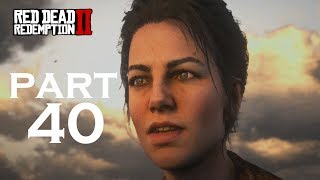Red Dead Redemption 2 - Gameplay Walkthrough - Part 40 - A New Future Imagined