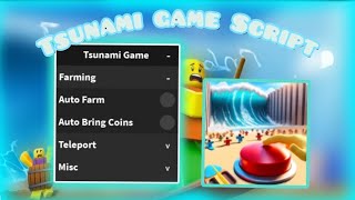 [OP🏄] Tsunami game Script Roblox|auto farm/auto bring coins&more...No key