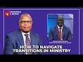 How to navigate transitions in ministry  encourage a pastor