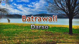 Batrawali - Darso (lirik Lagu) | Lagu Indonesia  ~ hariwang nu geulis midangdam