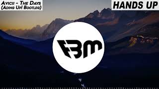 Avicii - The Days (Ading Up! Bootleg) | FBM