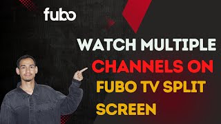 FuboTV Picture-in-Picture & Split Screen Guide - Here's How You Can DO It - 2026
