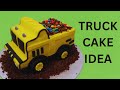 Truck cake idea