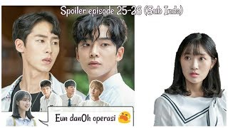 Extraordinary You - Spoiler episode 25-26 (Sub Indo)