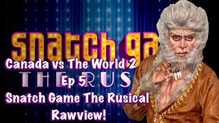 Canada's Drag Race Vs The World Season 2 Episode 5 Snatch Game The Rusical Rawview