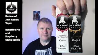 Part one of the review of Jack Rabbit Vapes Banoffee pie and Raspberry white cookie
