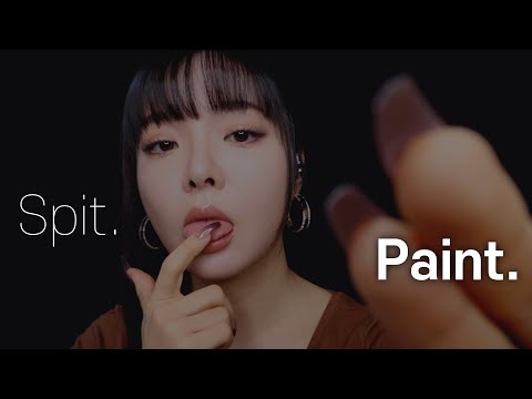ASMR Spit Painting You, Mouth Sounds (Intense Personal Attention)