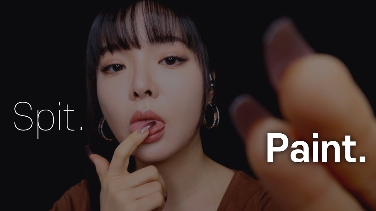 ASMR Spit Painting You, Mouth Sounds (Intense Personal Attention)