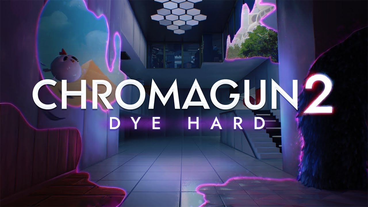 ChromaGun 2: Dye Hard Official Launch Trailer
