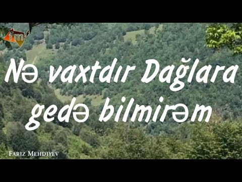 N vaxtdr Dalara ged bilmirm Rid Hseynli   orta saritel