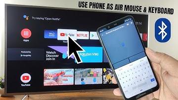 How to use Phone As a Mouse , Air Mouse & Keyboard For Any Android TV