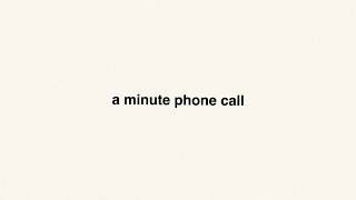 Kamal. - A Minute Phone Call Lyric Video