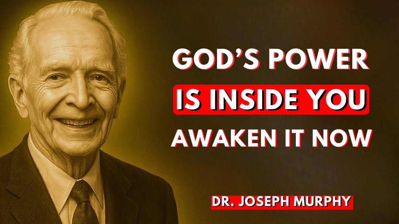 God’s Power Is Already Inside You – AWAKEN THE DIVINE PRESENCE – Joseph Murphy