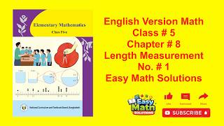 Class 5 Math Solution Chapter 8 English Version Math Length Measurement No 1 | Easy Math Solutions Wealth