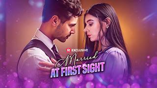 【Married at First Sight】ep1-6丨ReelShort