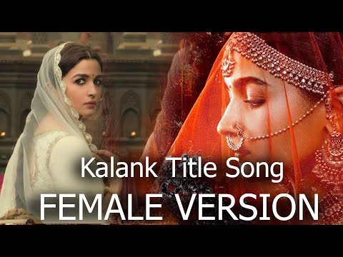 kalank-title-song-female-version-|-angana-cover-|-arijit-singh-|-pritam-amitabh-|-krs