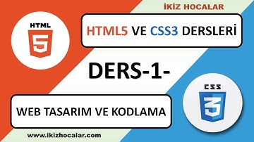 Html Nedir Html ve Css Dersleri Html5 ve CSS3  Web Site Yapımı Dersleri Web Tasarım ve Programlama