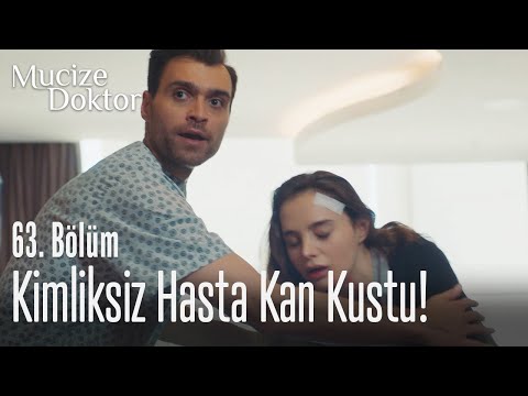 Kimliksiz hasta kan kustu! - Mucize Doktor 63. Bölüm