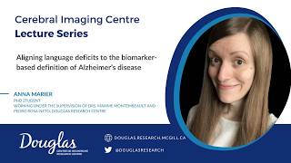 Aligning language deficits to the biomarker-based definition of Alzheimer's disease - Anna Marier