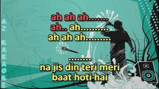 Na Jis Din Teri Meri Baat Hoti Hai Karaoke with Scrolling Lyrics