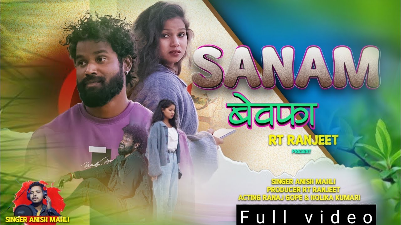 Singer Anish Mahli | सनम बेवफा | New Nagpuri Sad Song Video 2025