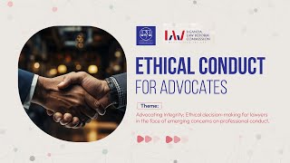 ETHICAL CONDUCT FOR ADVOCATES CLE TRAINING