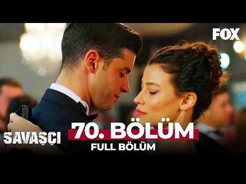 Savaşçı 70. Bölüm