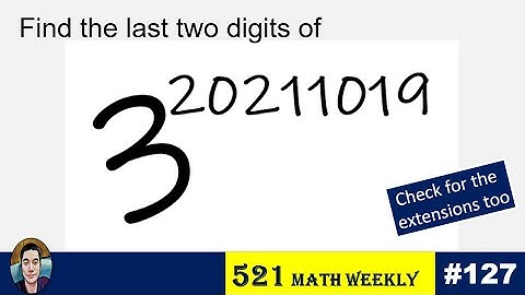521 math #127: The last two digits (Euler