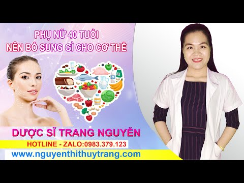 Video: Các loại vitamin tốt nhất cho phụ nữ trên 40 tuổi