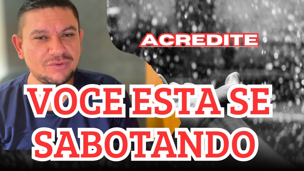 Você pode estar se sabotando sem perceber