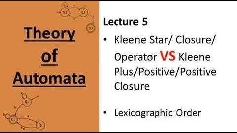 Theory of Automata Lecture - 5  Kleene star vs Kleene plus