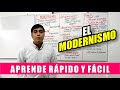 APRENDERÁS FÁCIL Y RÁPIDO / EL MODERNISMO