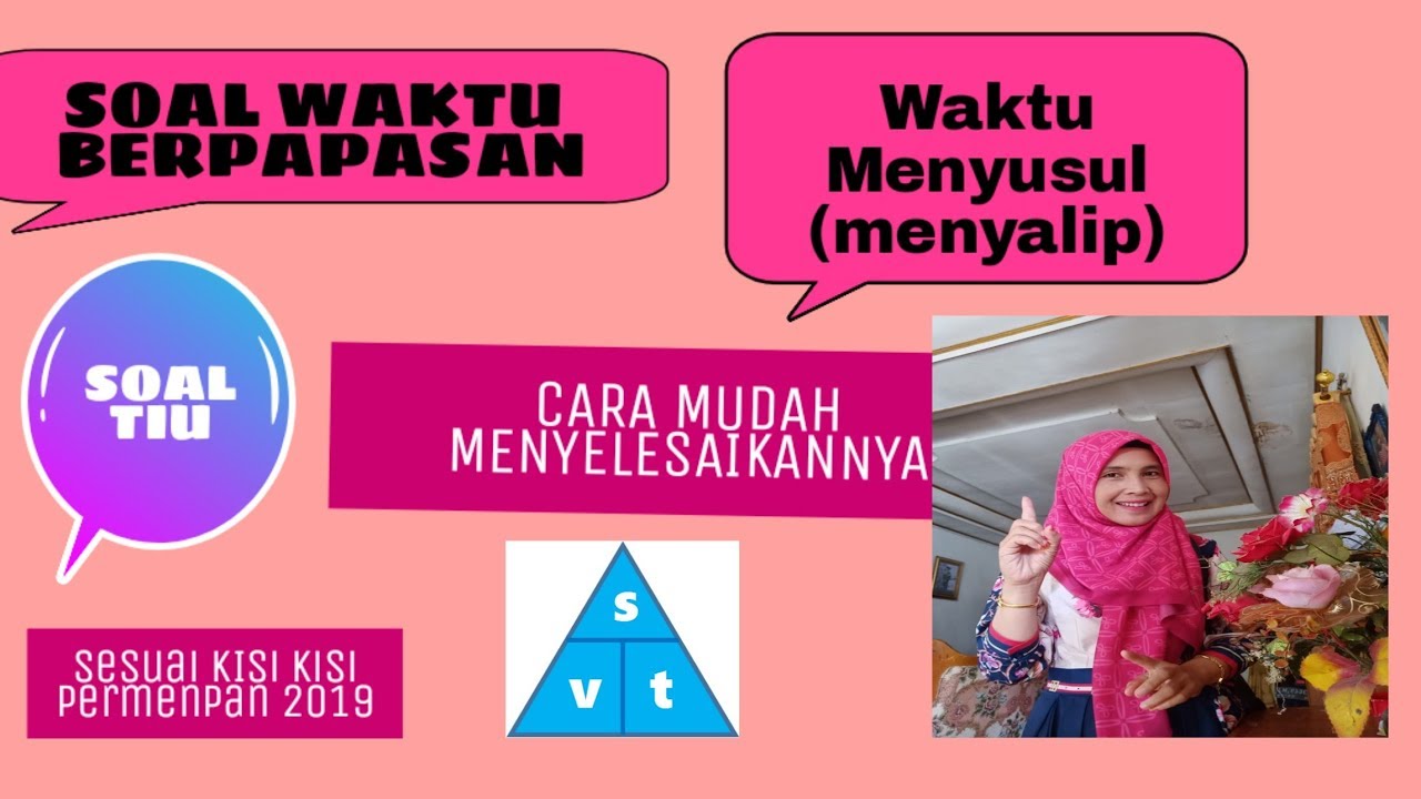 Pembahasan Soal TIU waktu berpapasan dan waktu menyusul ...