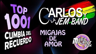 CARLOS Y LA JEM BAND - MIGAJAS DE AMOR - Cumbia Boliviana del Recuerdo