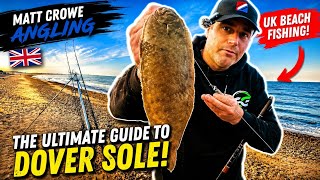 How to Catch Dover Sole! | Matt Crowe’s Ultimate Surfcasting Tips