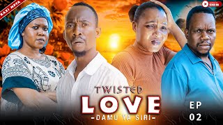 DAMU YA SIRI 💔 EP 2  (twisted Love)  #lovestory 