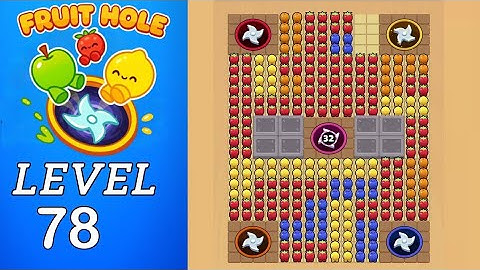 Fruit Hole Level 78 Walkthrough