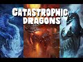 Dungeons and Dragons Lore: Catastrophic Dragons