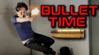 Real Life Bullet Time