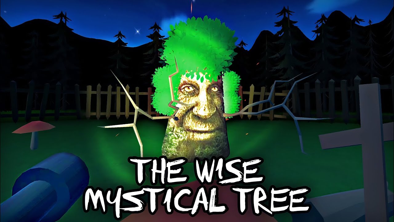 The Curse Of The Wise Mystical Tree! 