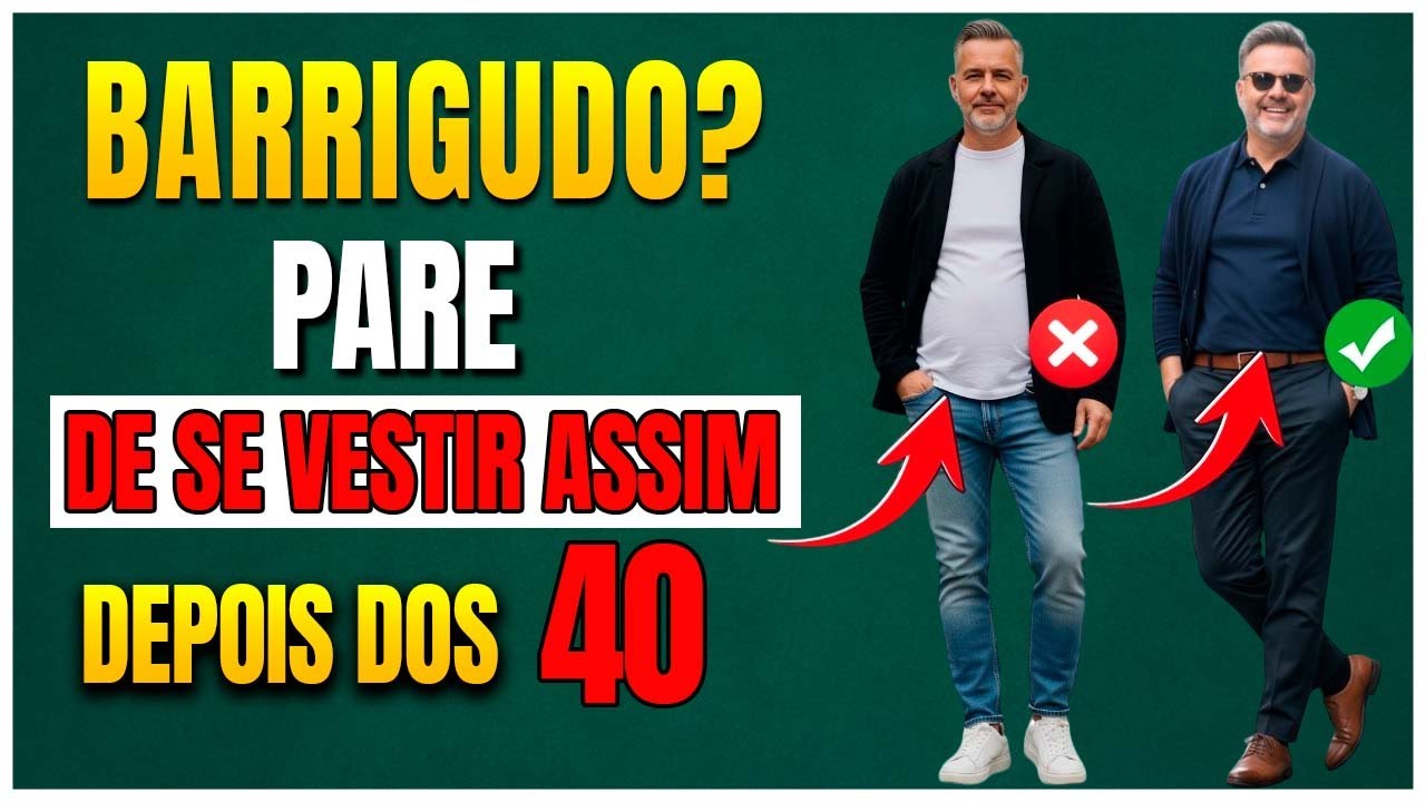 ROUPAS que homens BARRIGUDOS com mais de 40 anos usam para IMPRESSIONAR as MULHERES