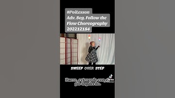 Pt9 Poi Adv. Beg. Follow the Flow 202212184 #español #Poi #PoiTutorial #PoiDance  #FlowArts