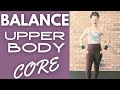 UPPER Body BALANCE Core Workout For Women OVER 40 +➡️ Challenging Workout Women Over 40 NEED!!!!!