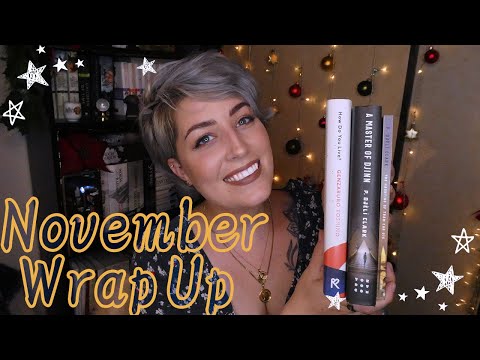 NOVEMBER WRAP UP || 4 new all time favorites, and 4 mediocre reads