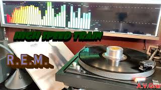 R.E.M. – High Speed Train /vinyl/