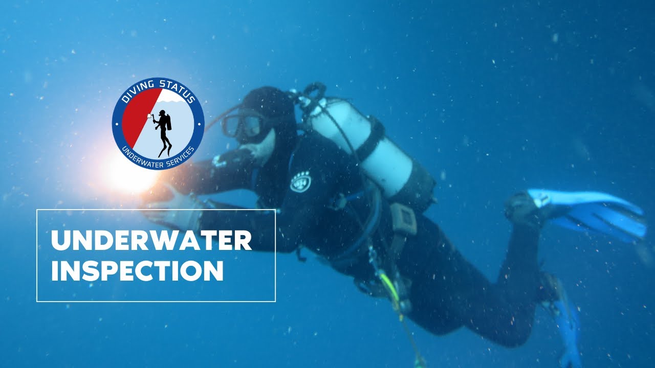 Underwater inspection DIVING STATUS YouTube