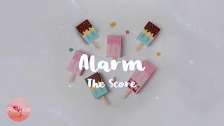 The Score - Alarm (Lyrics)
