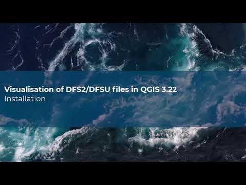 Visualisation of DFS2/DFSU files in QGIS