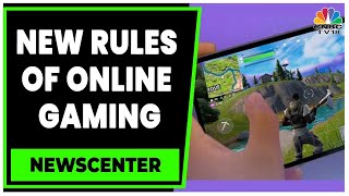 Decoding The Impact Of New Online Gaming Rules On Gaming Industry | Newscentre | CNBC-TV18 Wealth